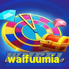 waifuumia