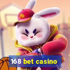 168 bet casino