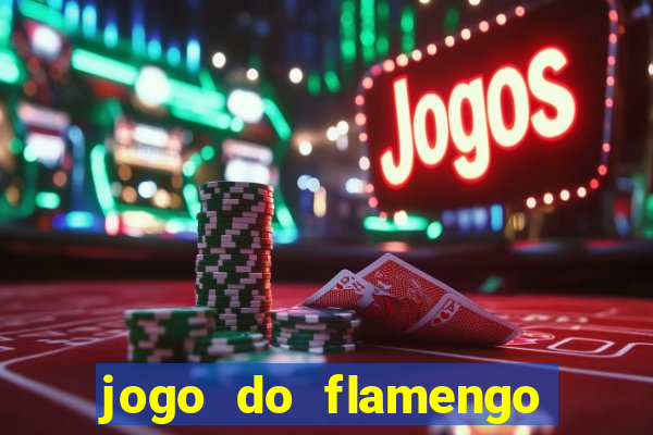 jogo do flamengo rede canais