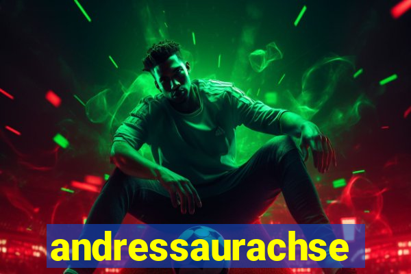 andressaurachsexo