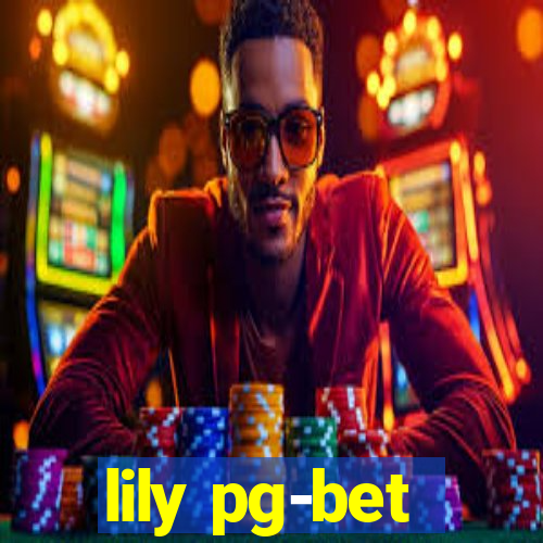 lily pg-bet