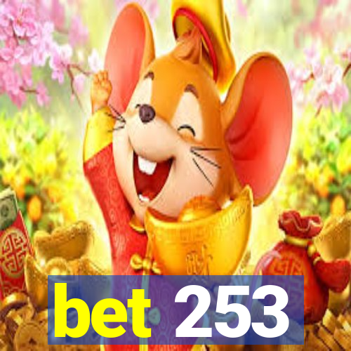 bet 253