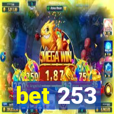 bet 253