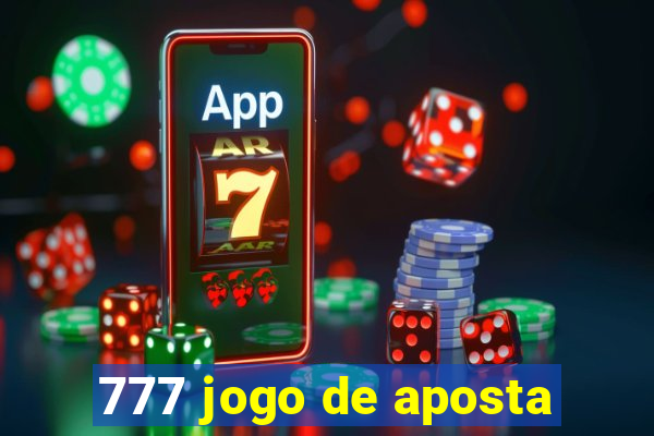 777 jogo de aposta