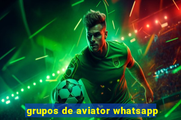 grupos de aviator whatsapp