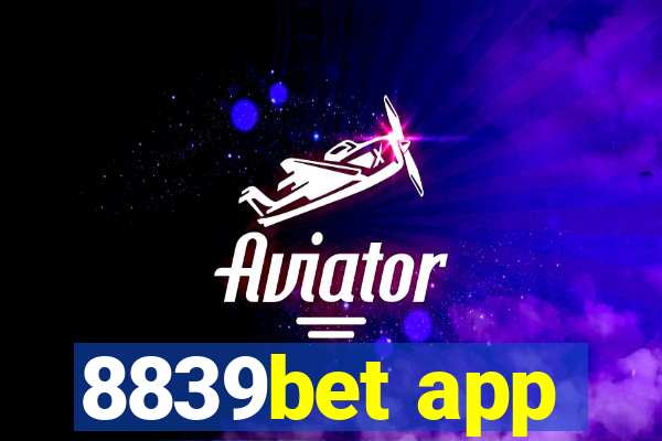 8839bet app