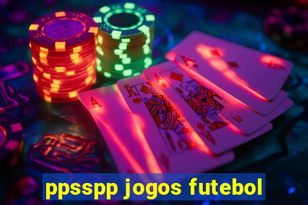 ppsspp jogos futebol