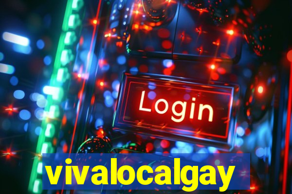 vivalocalgay