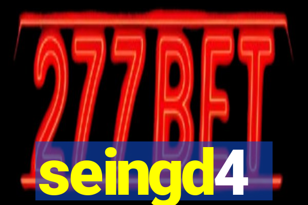 seingd4