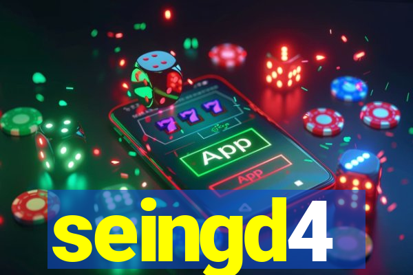 seingd4