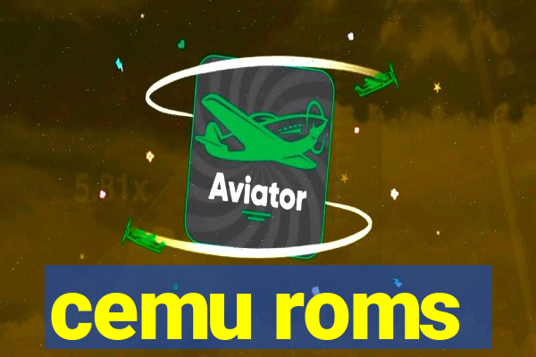 cemu roms