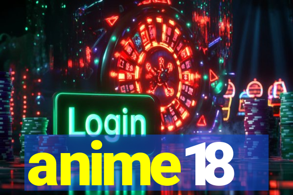 anime18