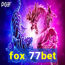 fox 77bet