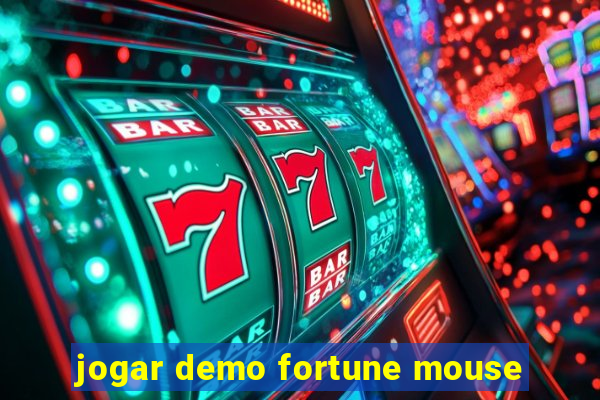 jogar demo fortune mouse