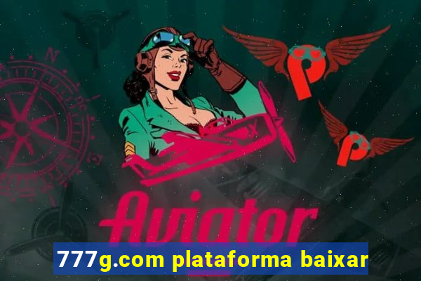 777g.com plataforma baixar