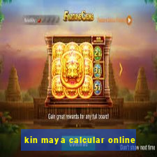 kin maya calcular online