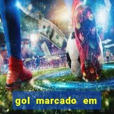 gol marcado em ambos os tempos