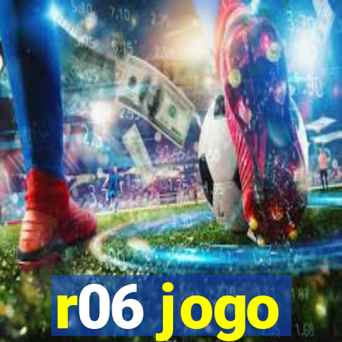 r06 jogo