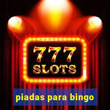 piadas para bingo