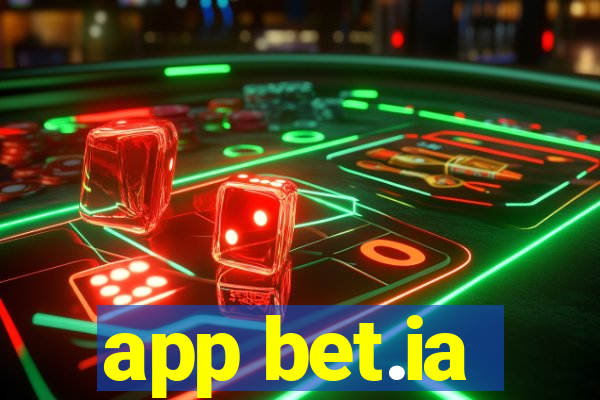 app bet.ia