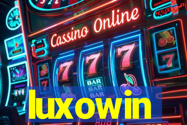 luxowin