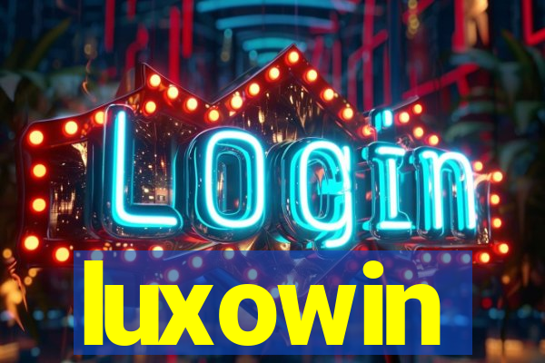 luxowin