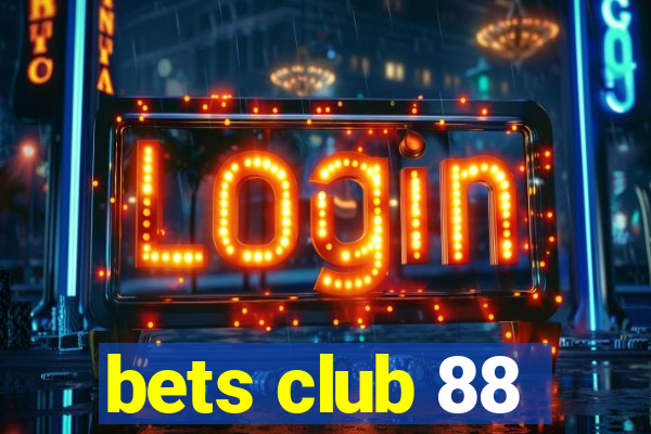 bets club 88