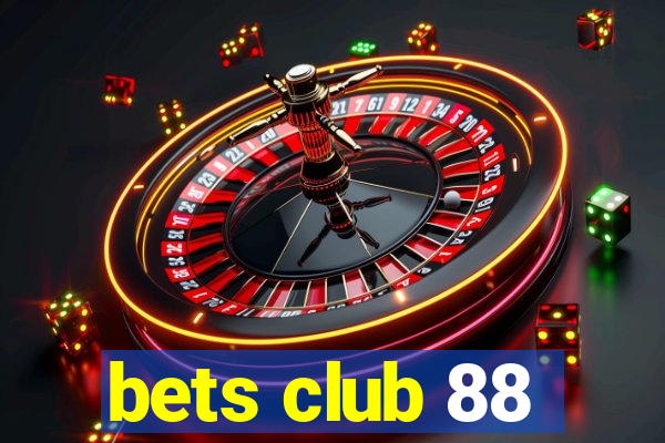 bets club 88