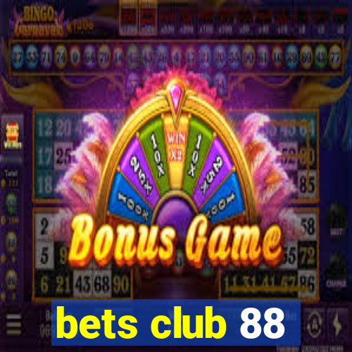 bets club 88