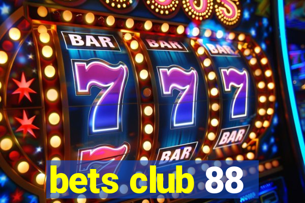 bets club 88