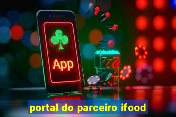 portal do parceiro ifood