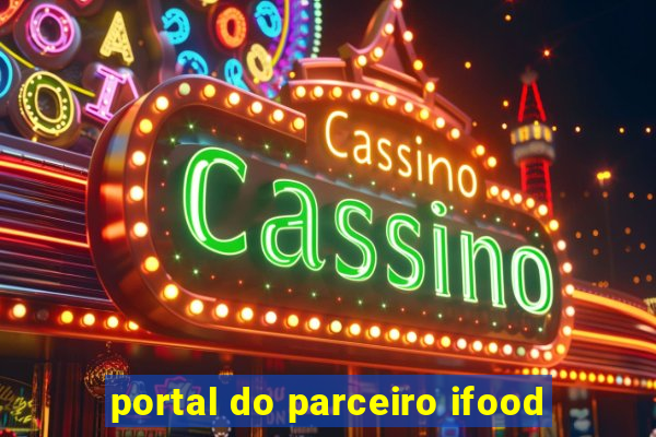 portal do parceiro ifood