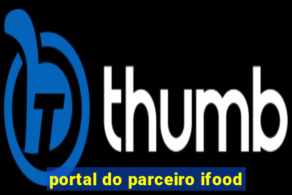 portal do parceiro ifood