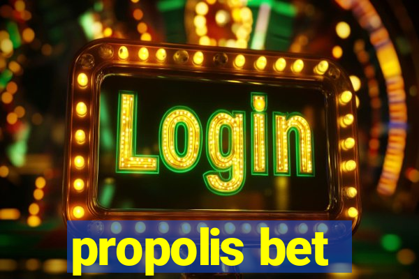 propolis bet