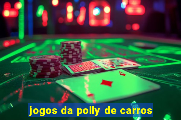 jogos da polly de carros