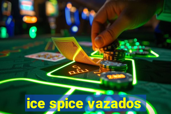 ice spice vazados