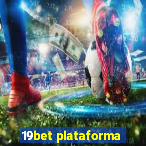 19bet plataforma