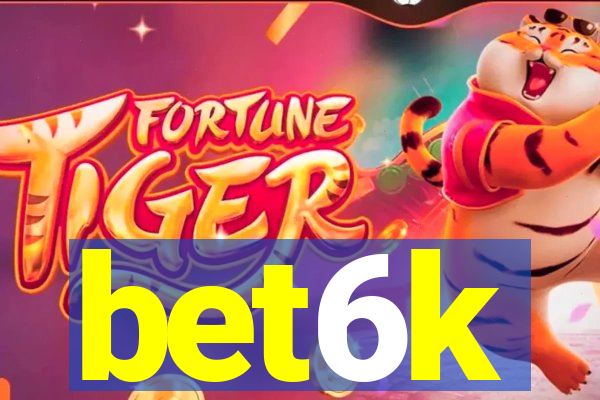 bet6k