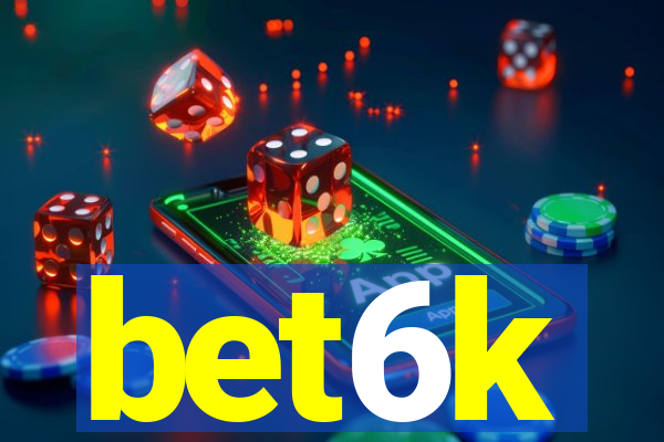 bet6k