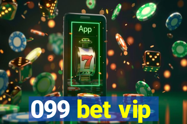 099 bet vip