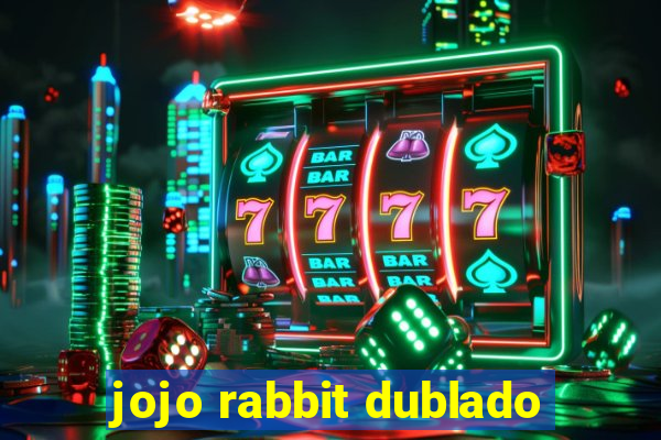 jojo rabbit dublado