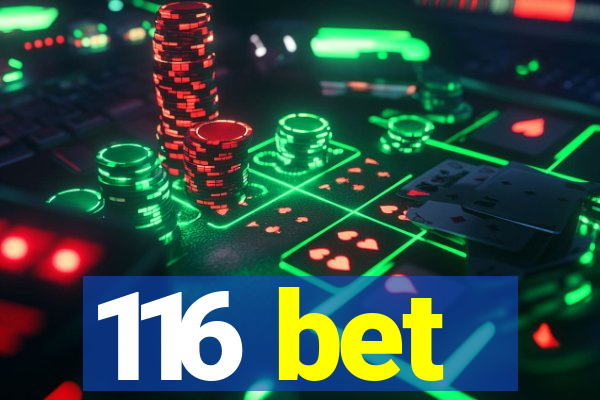 116 bet