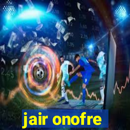 jair onofre