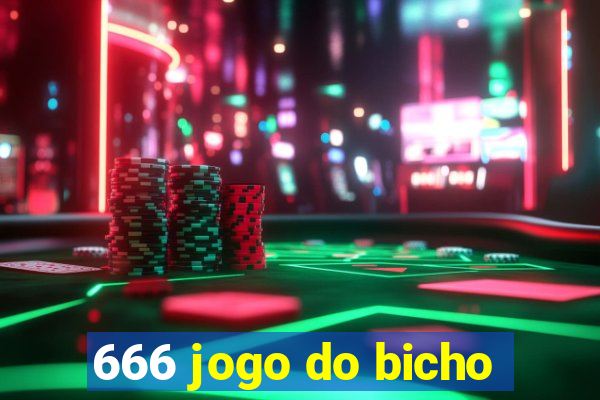 666 jogo do bicho