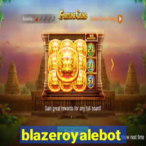 blazeroyalebot