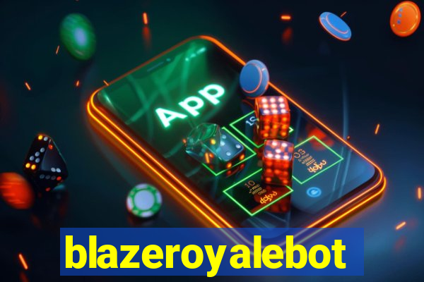 blazeroyalebot