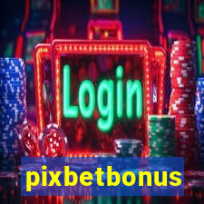 pixbetbonus