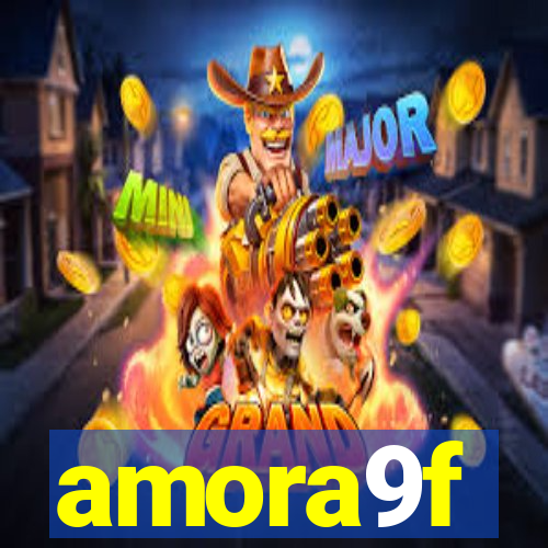 amora9f