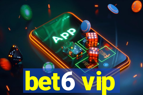 bet6 vip