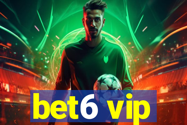 bet6 vip